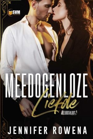 Meedogenloze liefde